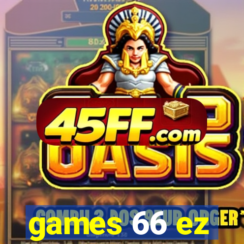 games 66 ez